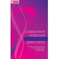 thumbnail image 1 of Pre-Owned Communion with God: Fellowship with the Father, Son and Holy Spirit (Paperback) by John Owen, 1 of 1