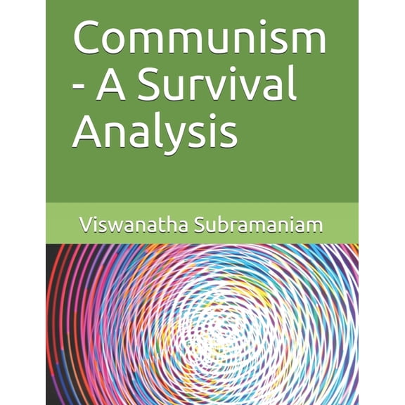 Communism - A Survival Analysis, (Paperback)