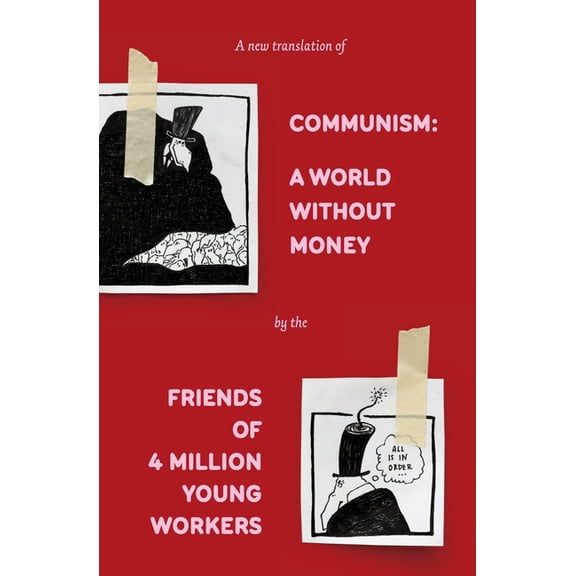 Communism: A World Without Money, (Paperback)