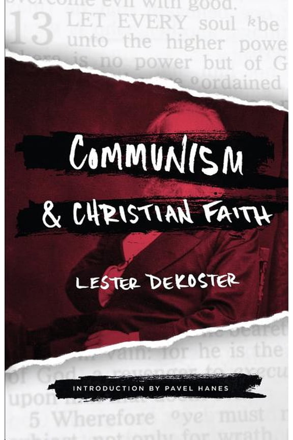 Communism & Christian Faith (Paperback) by Pavel Hanes, Lester DeKoster