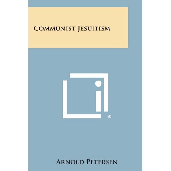 Communist Jesuitism (Paperback)
