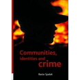 thumbnail image 1 of Communities, Identities and Crime, (Hardcover), 1 of 1