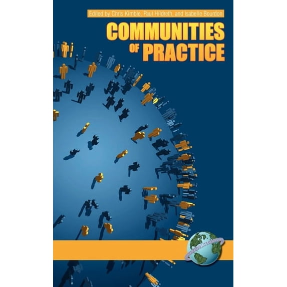 Communities of Practice Vol 2: Creating Learning Environments for Educators, (Hardcover)
