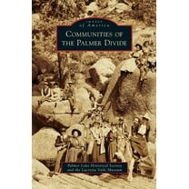 Communities of the Palmer Divide (Hardcover)