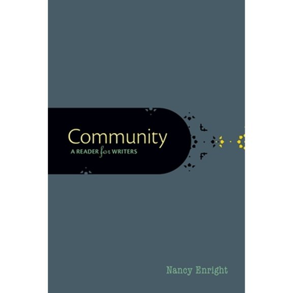 Pre-Owned Community: A Reader for Writers (Paperback) 0190277076 9780190277079