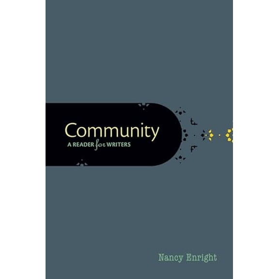Pre-Owned Community: A Reader for Writers (Paperback) 0190277076 9780190277079