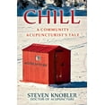 thumbnail image 1 of Community Acupuncture Tales Chill: a Community Acupuncturist's Tale, Book 2, (Paperback), 1 of 1