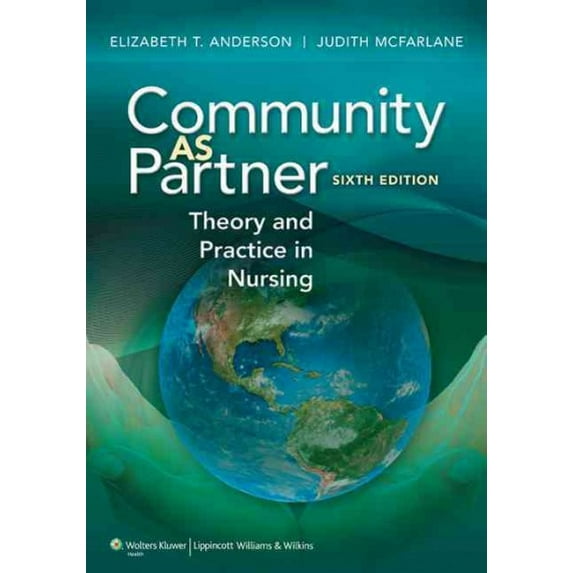 Pre-Owned Community As Partner: Theory and Practice in Nursing (Paperback) 1605478555 9781605478555