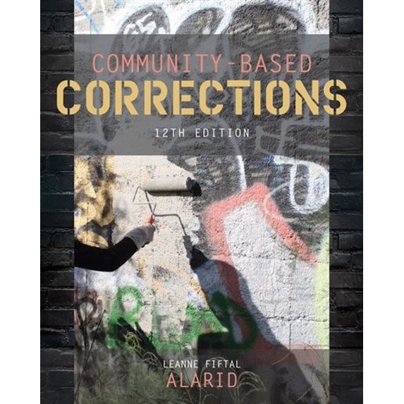 Pre-Owned Community-Based Corrections, 9781337687362, 1337687367, Paperback, 12 edition