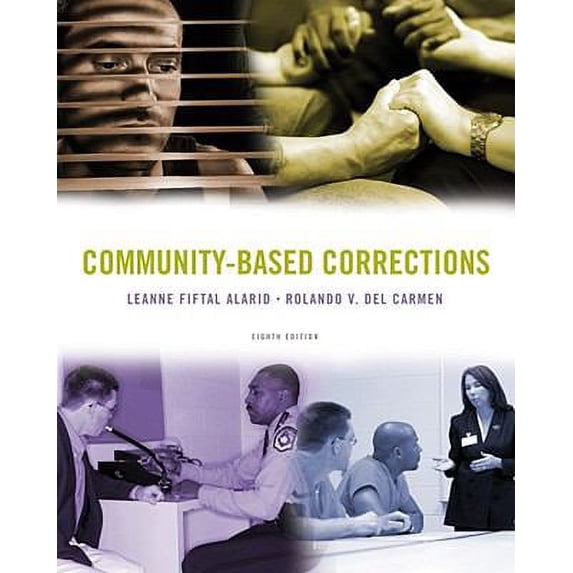 Pre-Owned Community-Based Corrections (Paperback) 0495812420 9780495812425