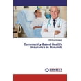 thumbnail image 1 of Community-Based Health Insurance in Burundi Paperback 620031490X 9786200314901 Flix Banyankindagiye, 1 of 1