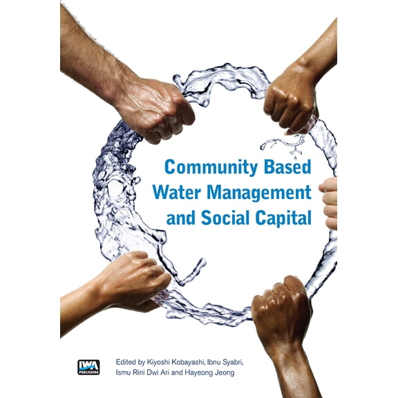 Community Based Water Management and Social Capital (Paperback)