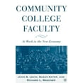 thumbnail image 1 of Community College Faculty: At Work in the New Economy, (Hardcover), 1 of 1
