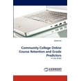 thumbnail image 1 of Community College Online Course Retention and Grade Predictors (Paperback), 1 of 1