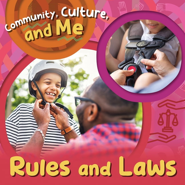 Community, Culture, and Me Rules and Laws, (Paperback)