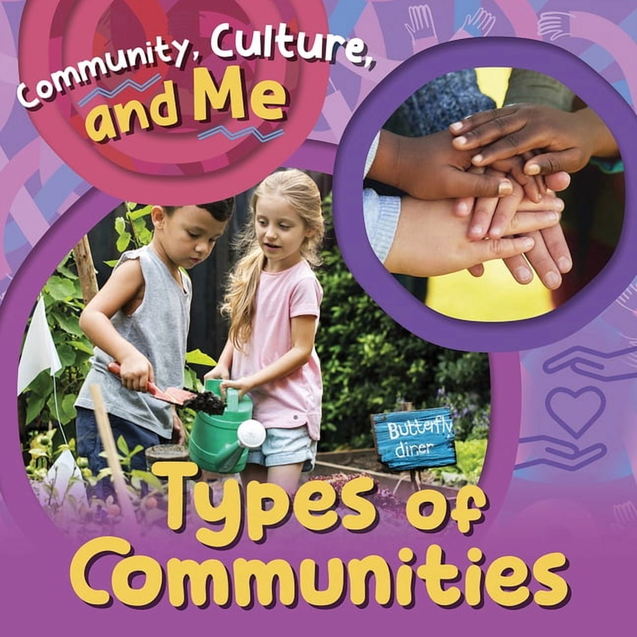 Community, Culture, and Me Types of Communities, (Paperback)