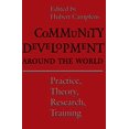 thumbnail image 1 of Pre-Owned Community Development Around the World : Practice, Theory, Research, Training (Paperback) 9780802078841, 1 of 1
