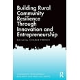 thumbnail image 1 of Community Development Research and Pract Building Rural Community Resilience Through Innovation and Entrepreneurship, (Paperback), 1 of 1
