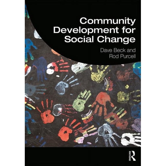 Community Development for Social Change, (Paperback)