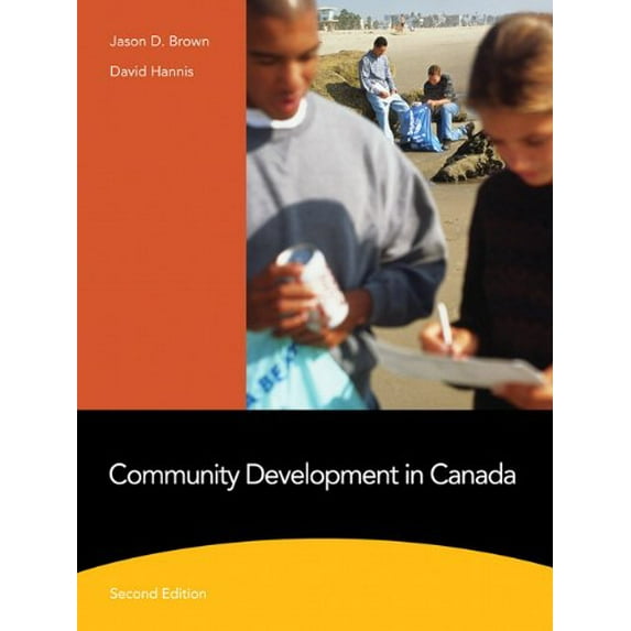 Pre-Owned Community Development in Canada (2nd Edition) (Paperback) 0205754708 9780205754700