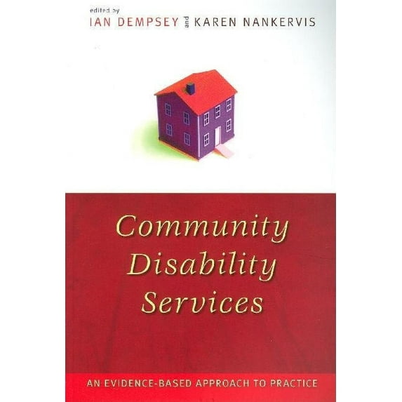 Community Disability Services : An Evidence-Based Approach to Practice (Paperback)