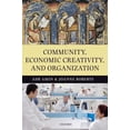thumbnail image 1 of Pre-Owned Community, Economic Creativity, and Organization (Paperback) by Ash Amin, Joanne Roberts, 1 of 1