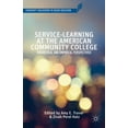 thumbnail image 1 of Community Engagement in Higher Education Service-Learning at the American Community College: Theoretical and Empirical Perspectives, (Hardcover), 1 of 1