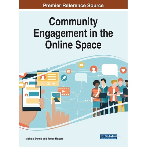 Community Engagement in the Online Space, (Hardcover)