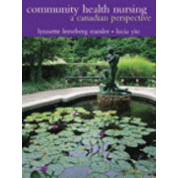 Pre-Owned Community Health Nursing: A Canadian Perspective (Paperback) 0130765724 9780130765727