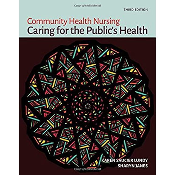 Pre-Owned Community Health Nursing: Caring for the Public's Health: . (Paperback) 1449691498 9781449691493