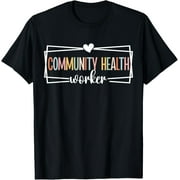 SASSALILLY Community Health Worker Heart Community Healthcare Worker T-Shirt