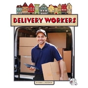 Community Helpers Delivery Workers, Hardcover