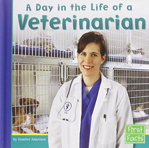 Pre-Owned A Day in the Life of a Veterinarian (Hardcover) 0736822879 9780736822879