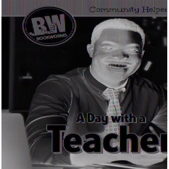 Community Helpers at Work: A Day with a Teacher (Hardcover)