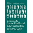 thumbnail image 1 of Community Mental Health and Behavioral-Ecology: A Handbook of Theory, Research, and Practice, (Paperback), 1 of 1