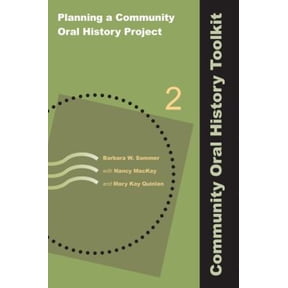 Pre-Owned Community Oral History Toolkit Planning a Community Oral History Project, Book 02, (Paperback)