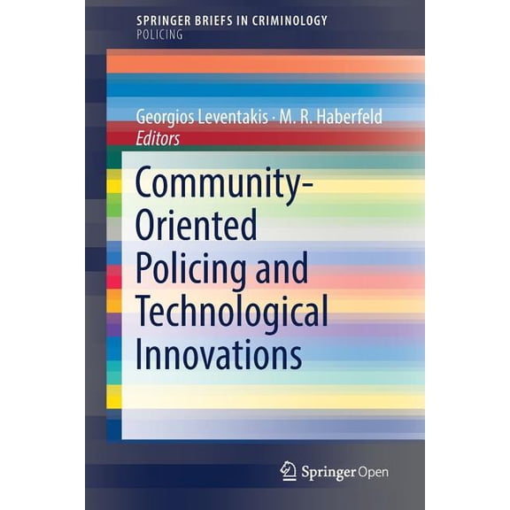 Community-Oriented Policing and Technological Innovations, (Paperback)