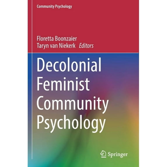 Community Psychology Decolonial Feminist Community Psychology, (Paperback)