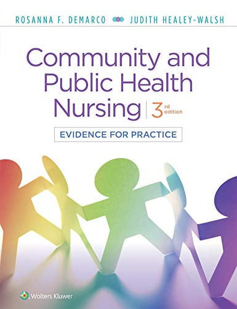 Pre-Owned Community & Public Health Nursing: Evidence for Practice (Paperback) by Rosanna DeMarco, Judith Healey-Walsh