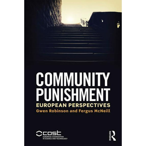 Community Punishment: European perspectives, (Paperback)