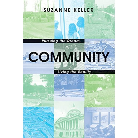Pre-Owned Community: Pursuing the Dream, Living the Reality (Hardcover) 0691095647 9780691095646