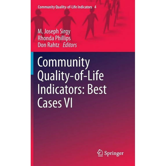 Community Quality-Of-Life Indicators Community Quality-Of-Life Indicators: Best Cases VI, Book 4, (Hardcover)