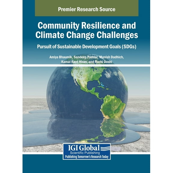 Community Resilience and Climate Change Challenges: Pursuit of Sustainable Development Goals (SDGs), (Hardcover)