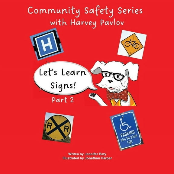 Community Safety Let's Learn Signs part 2: one of the Community Safety Series books, Book 2, (Paperback)