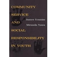thumbnail image 1 of Community Service and Social Responsibility in Youth, (Paperback), 1 of 1