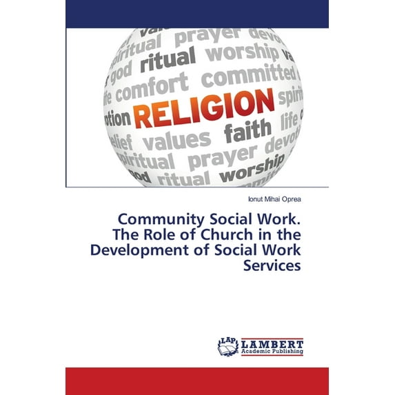 Community Social Work. The Role of Church in the Development of Social Work Services (Paperback)