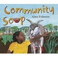 thumbnail image 1 of Pre-Owned Community Soup (Paperback) 1772780707 9781772780703, 1 of 1