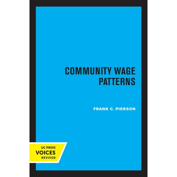 Community Wage Patterns, (Paperback)