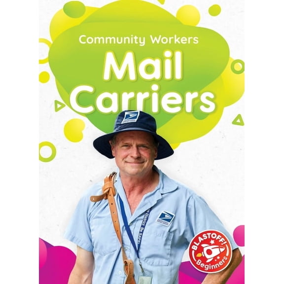 Community Workers Mail Carriers, (Hardcover)