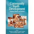 thumbnail image 1 of Pre-Owned Community Youth Development: Programs, Policies, and Practices (Paperback) by Francisco A Villarruel, Daniel Francis Perkins, Lynne M Borden, 1 of 1